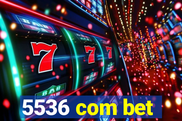 5536 com bet